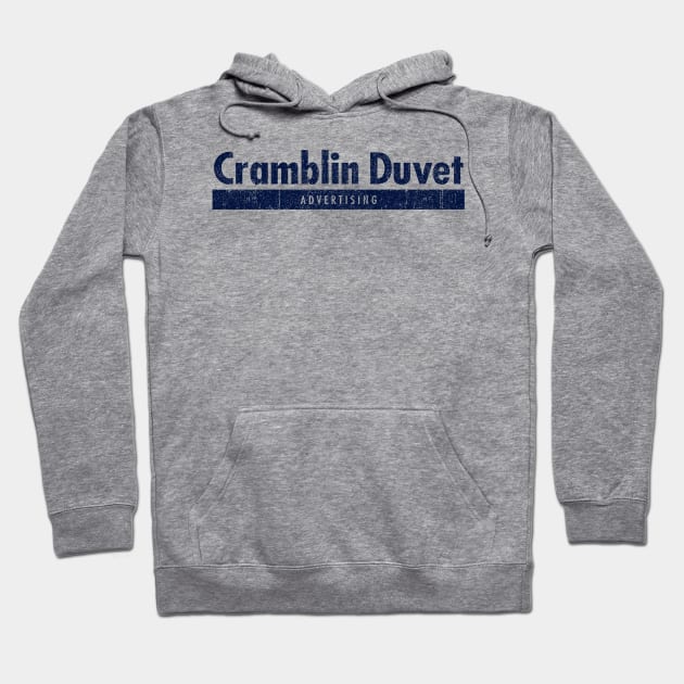 Cramblin Duvet Advertising (Detroiters) Variant Hoodie by huckblade